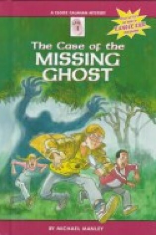 Cover of The Case of the Missing Ghost
