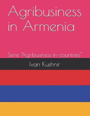 Cover of Agribusiness in Armenia