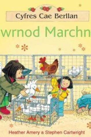 Cover of Cyfres Cae Berllan: Diwrnod Marchnad