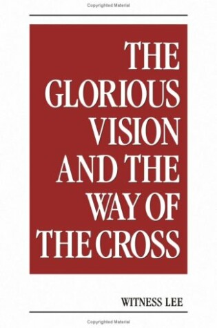 Cover of The Glorious Vision and the Way of the Cross