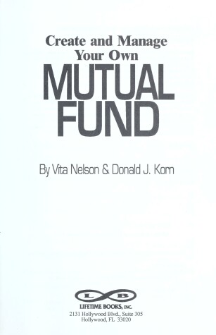 Cover of Create and Manage Your Own Mutual Funds