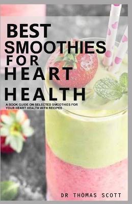 Book cover for Best Smoothies for Heart Health