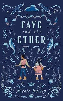 Book cover for Faye and the Ether