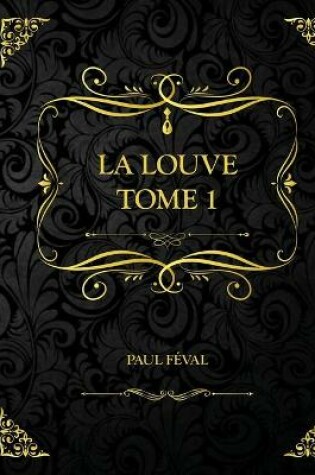 Cover of La Louve - Tome 1