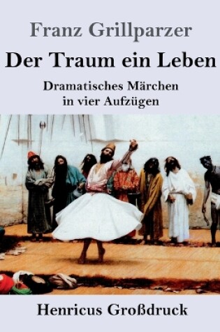 Cover of Der Traum ein Leben (Gro�druck)