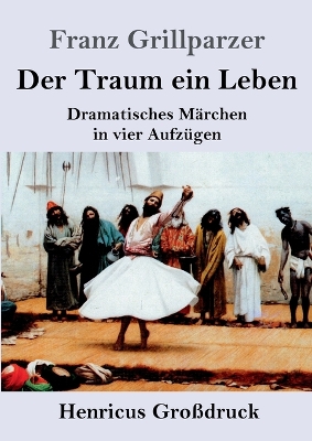 Book cover for Der Traum ein Leben (Gro�druck)