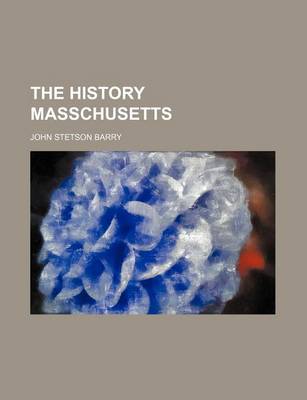 Book cover for The History Masschusetts