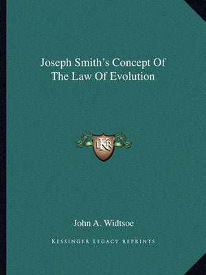 Book cover for Joseph Smith's Concept of the Law of Evolution