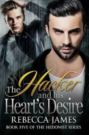 Cover of The Hacker and his Heart's Desire