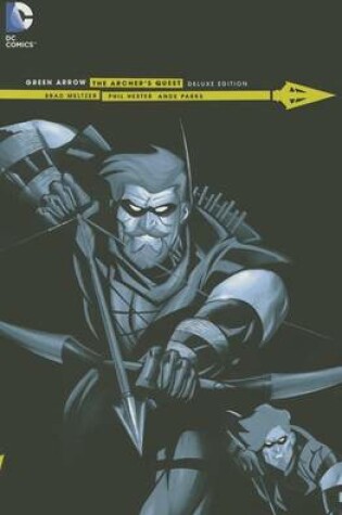 Cover of Green Arrow The Archer's Quest, Deluxe Edition
