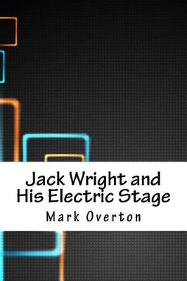 Book cover for Jack Wright and His Electric Stage