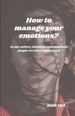 Book cover for How to manage your emotions?