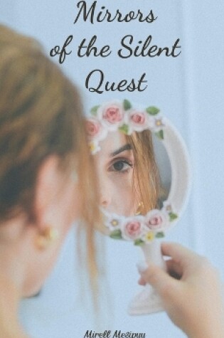 Cover of Mirrors of the Silent Quest