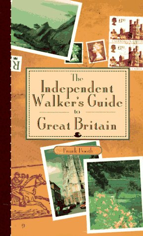 Book cover for The Independent Walker's Guide to Great Britain