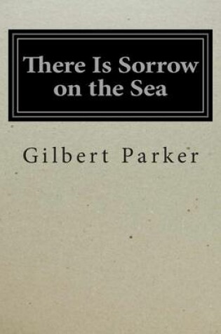 Cover of There Is Sorrow on the Sea