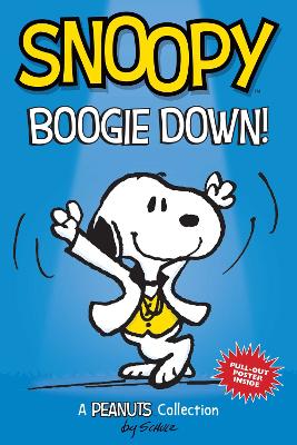 Cover of Snoopy: Boogie Down!