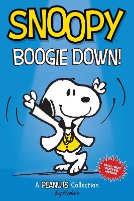 Cover of Snoopy: Boogie Down!