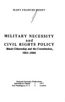 Book cover for Military Necessity and Civil Rights Policy