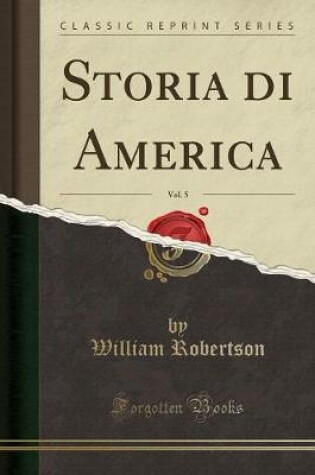 Cover of Storia Di America, Vol. 5 (Classic Reprint)