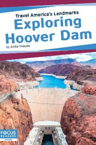 Cover of Travel America's Landmarks: Exploring Hoover Dam