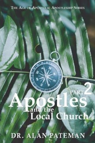 Cover of Apostles and the Local Church