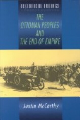 Cover of The Ottoman Peoples and the End of Empire