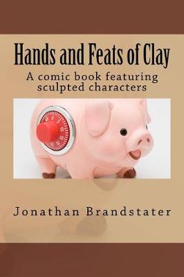 Book cover for Hands and Feats of Clay