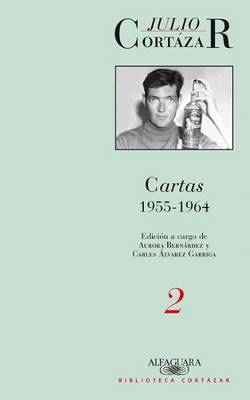 Book cover for Cartas de Cortazar 2 (1955-1964)