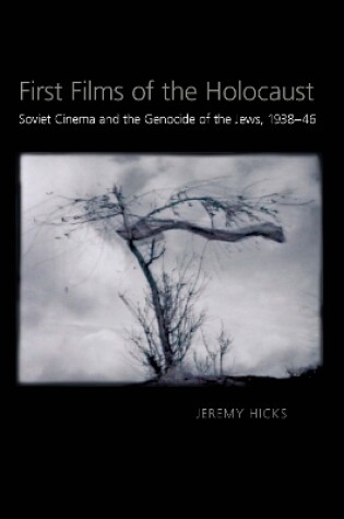 Cover of First Films of the Holocaust