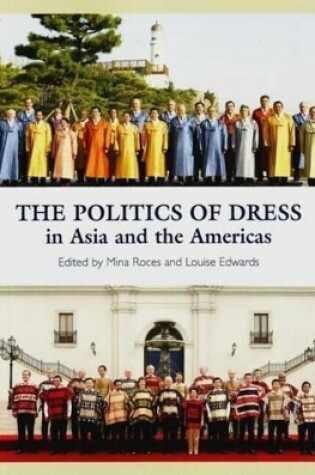 Cover of Politics of Dress in Asia and the Americas