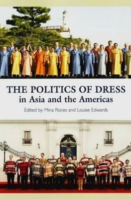 Book cover for Politics of Dress in Asia and the Americas