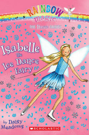 Cover of Isabelle the Ice Dance Fairy