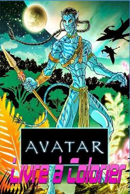 Book cover for Avatar Livre a Colorier