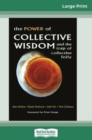 Cover of The Power of Collective Wisdom and the Trap of Collective Folly (16pt Large Print Edition)