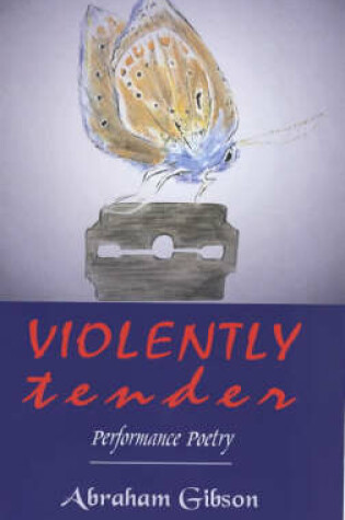 Cover of Violently Tender