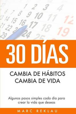 Book cover for 30 Dias - Cambia de Habitos, Cambia de Vida