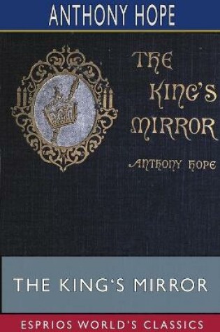 Cover of The King's Mirror (Esprios Classics)