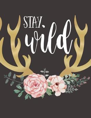 Book cover for Stay wild