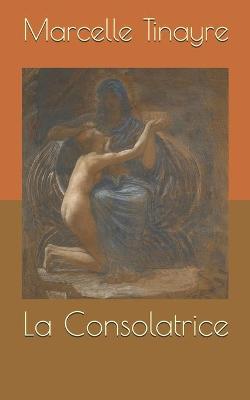 Book cover for La Consolatrice