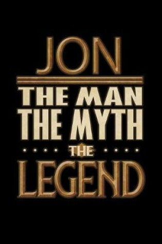 Cover of Jon The Man The Myth The Legend