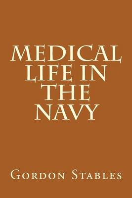 Book cover for Medical Life in the Navy