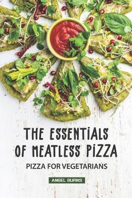 Book cover for The Essentials of Meatless Pizza