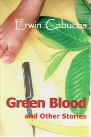 Cover of Green Blood and Other Stories