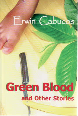 Book cover for Green Blood and Other Stories