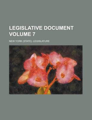 Book cover for Legislative Document Volume 7