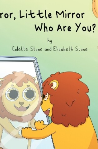 Cover of Mirror, Little Mirror - Who Are You?