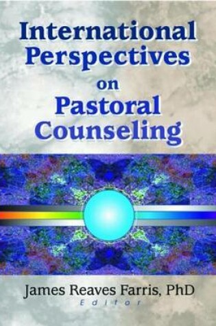 Cover of International Perspectives on Pastoral Counseling