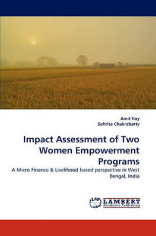 Cover of Impact Assessment of Two Women Empowerment Programs