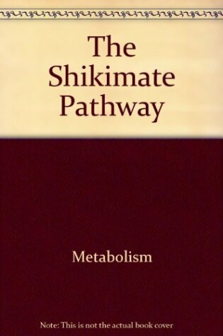 Cover of Haslam: the *Shikimate* Pathway
