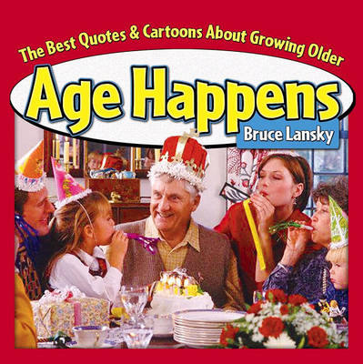 Book cover for Age Happens (Retired Edition)